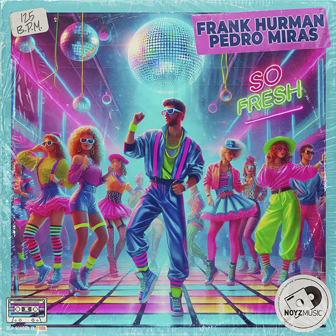 Frank Hurman & Pedro Miras - So Fresh