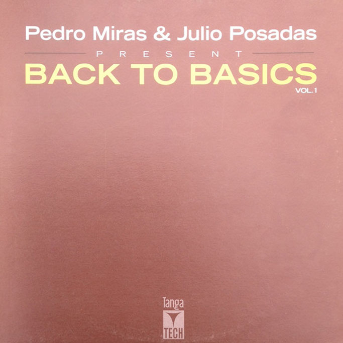 Pedro-Miras-Julio-Posadas-Back-to-Basics