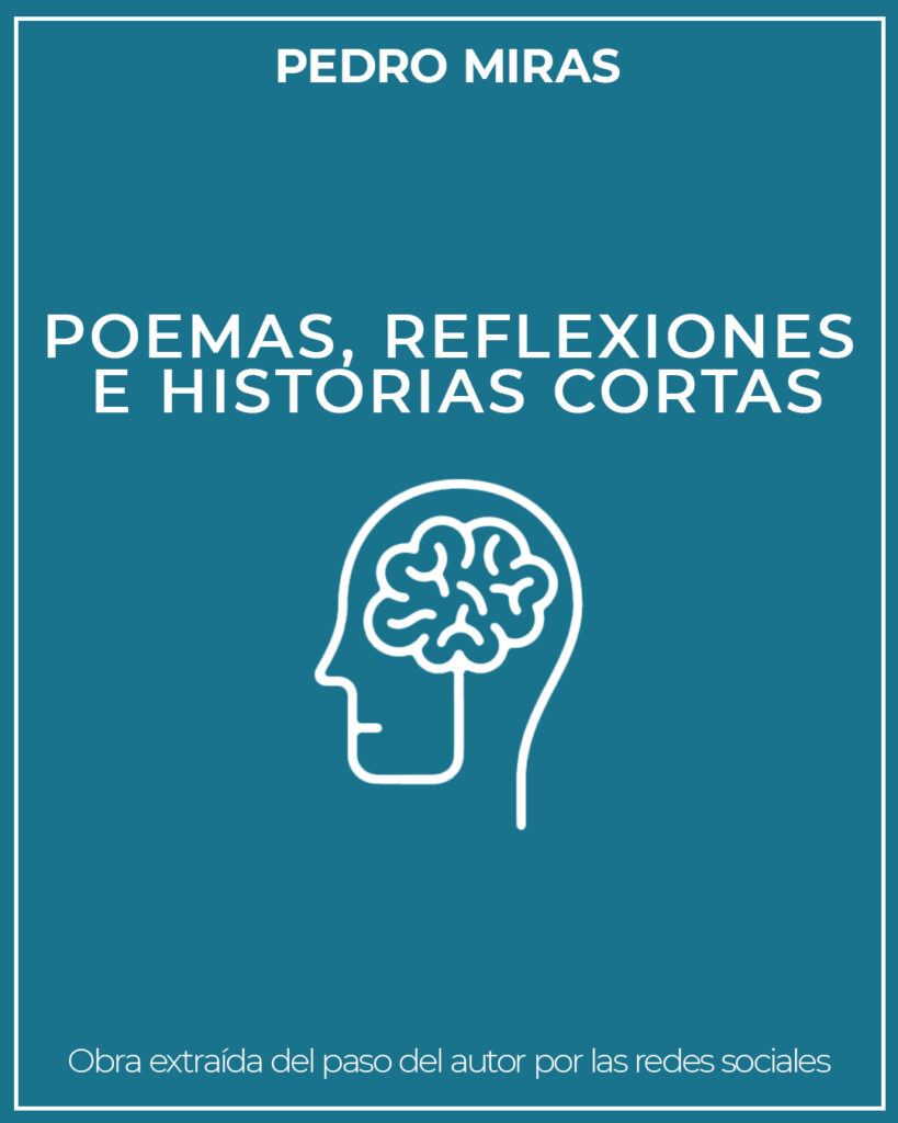 Poemas, Reflexiones e Historias Cortas